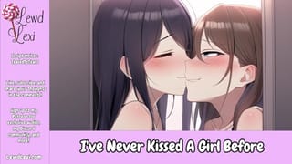 I've never Kissed a Girl before [F4F][Kissing][Bondage][Teasing][Erotic Audio for Women]