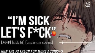 I'm Sick let me PAMPERFUCK you || Male MOANING || Audio Erotica for Women
