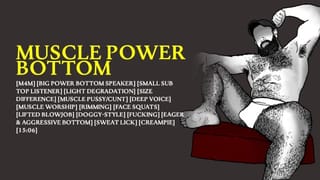 [audio] Muscular Power Bottom wants your Dick - Pornhub Gay