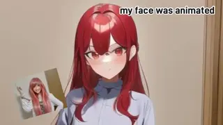 #my Face was Animated